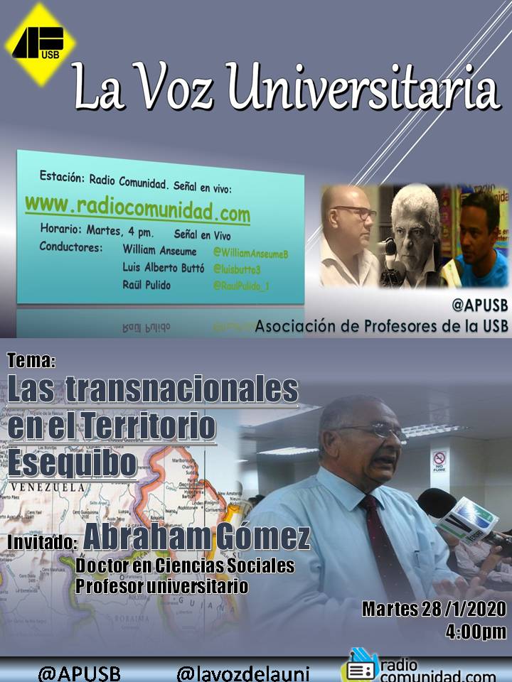 andresraulpaezp's tweet photo. Escuche a los Profesores de la #USB @luisbutto3 @WilliamAnseumeB #RaulPulido @RaulPulido_1 por https://t.co/lnEC0nVFCh a las 4 p.m. conversando sobre las #Transnacionales en #ElEzequibo @APUSB @APUCV @tulioramirezc @ConstitucionalU @tulioalvarez @fernandeztoro #28Enero https://t.co/xgezTr802Q