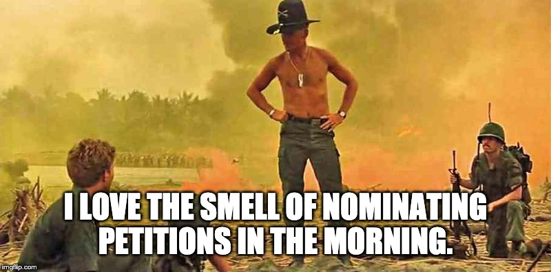 PerpetualFort's tweet image. "I love the smell of nominating petitions in the morning."
-Robert Duvall, probably

#election2020 #campaigns #papolitics #democrats #bluewave #bluewave2020