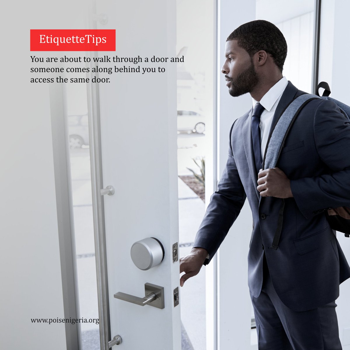 Poise_Nigeria's tweet photo. SCENARIO: You are about to walk through a door and someone comes along behind you to access the same door. #poisetips #etiquettetips #etiquette #chivalry #politeness #bestfootforward #dosanddonts #holdthedoor #beahelp https://t.co/soB7WDYsv1