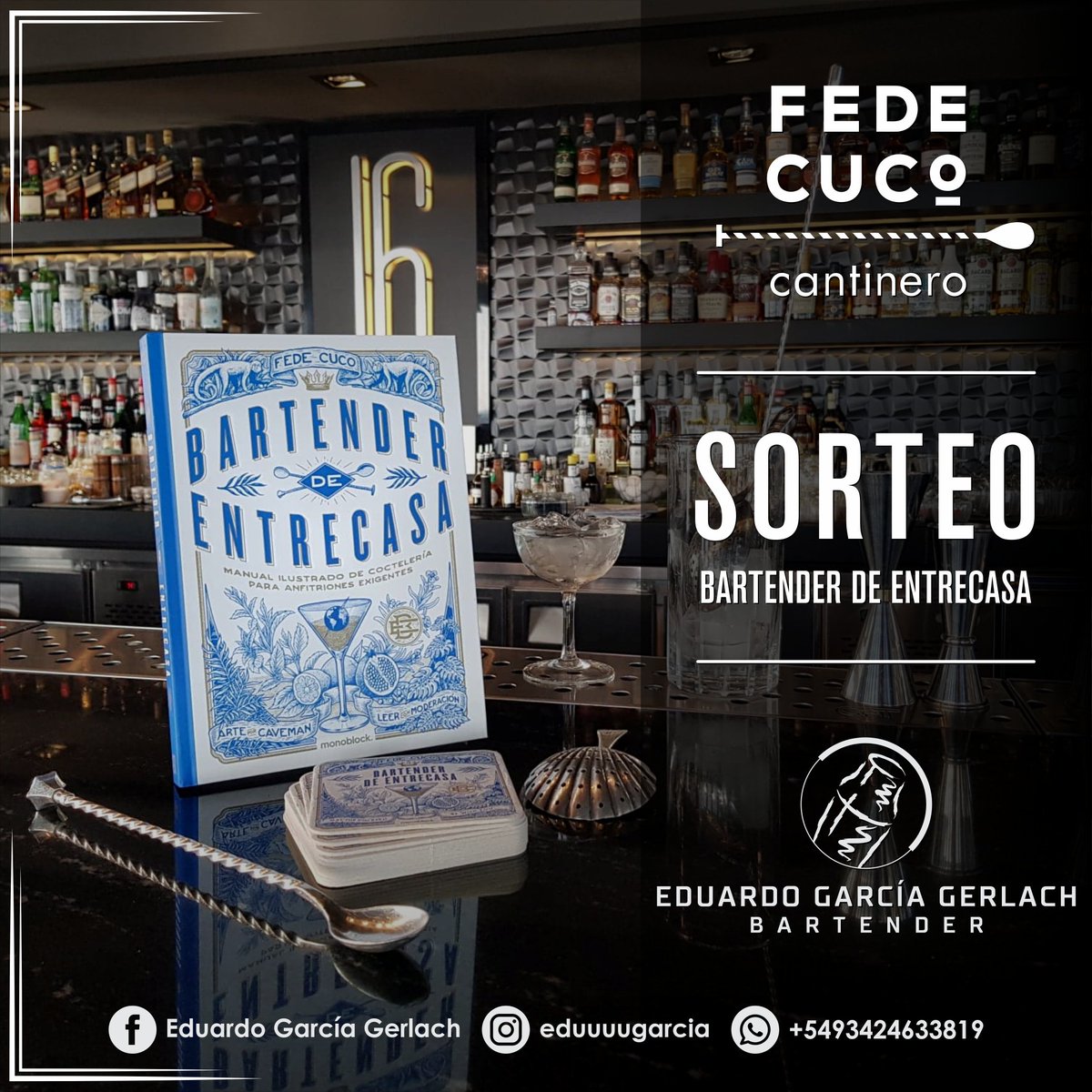 EduuuGarcia's tweet photo. Te espero en mi INSTAGRAM con este imperdible sorteo de #BartenderDeEntrecasa de mi amigo @Fedecuco, editado por @monoblock e ilustrado por @cavemandg 🙉🙊🙈 https://t.co/JFyIpO9Mpb