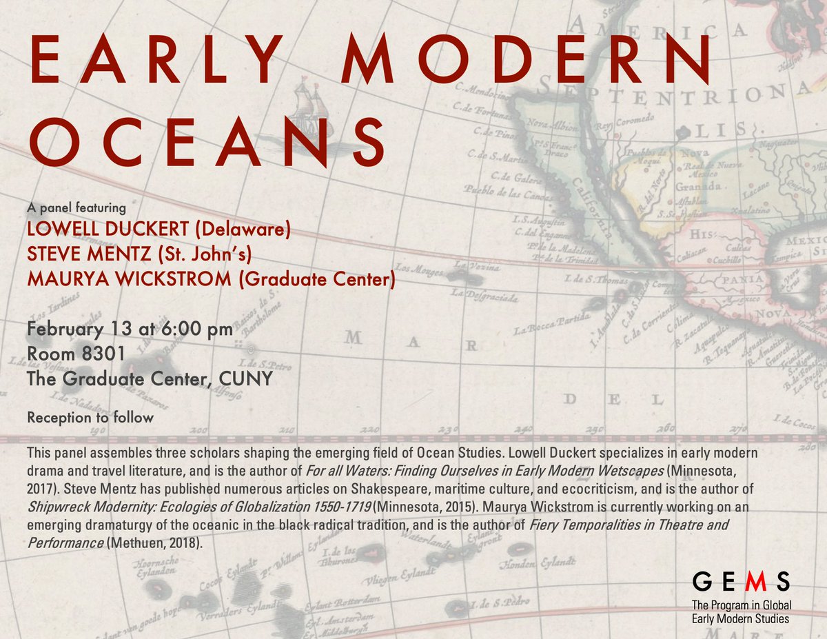 CUNYRenaissance's tweet photo. Join us on Feb 13 for a panel discussion featuring Lowell Duckert (Delaware), Steve Mentz (St. John's), and Maurya Wickstrom (Graduate Center, CUNY) https://t.co/Hfq7jCJEkh