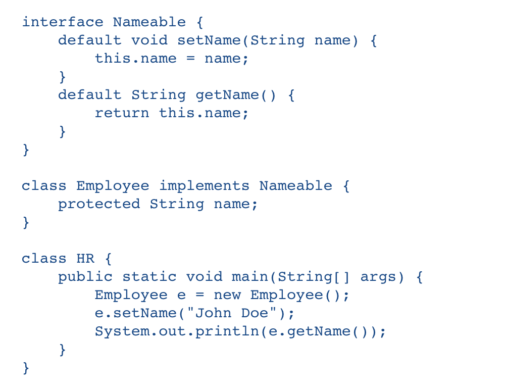java's tweet photo. ❓QUIZ ❓

Given the code in the image, what's the result?

A) Interface Nameable fails to compile.
B) Class Employee fails to compile.
C) Class HR fails to compile.
D) John Doe is output.

Answer: https://t.co/CnXDUuYEv9 https://t.co/bjsfiem1io