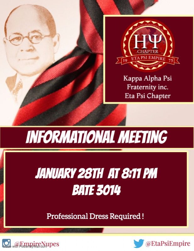The Eta Psi Chapter of Kappa Alpha Psi Fraternity Inc. will be holding an informational meeting tonight at 8:11. Professional attire is required.