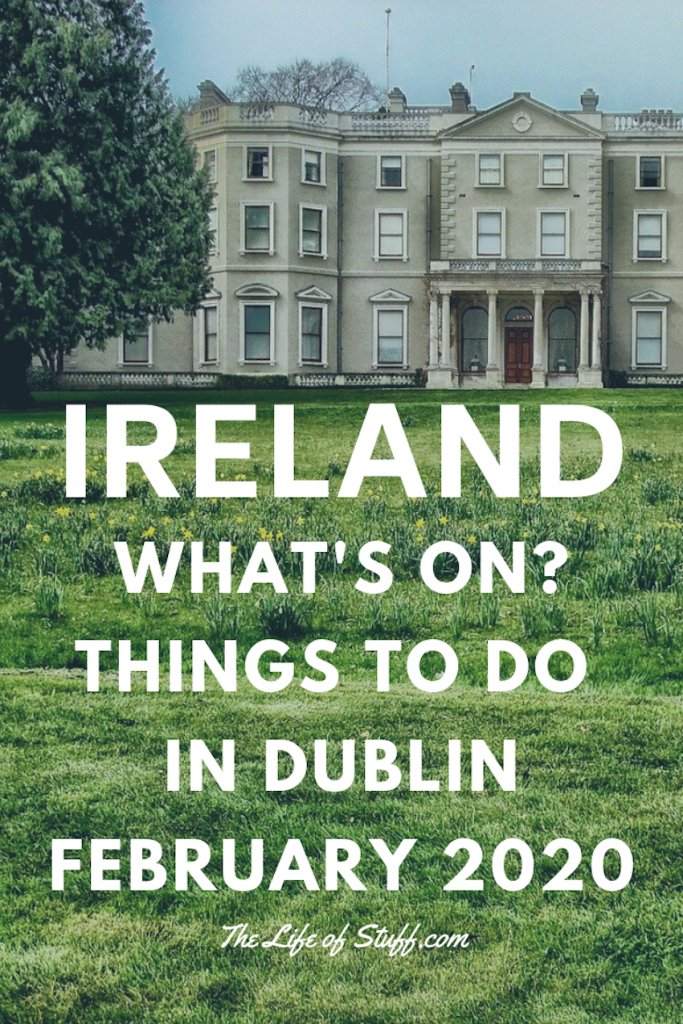 dLifeofStuff's tweet photo. What’s On – Things to Do in Dublin this February 2020
https://t.co/FDHjBTAUCz
#WhatsOn #Dublin #Ireland #IrishCultureBlog #IrishTravelBlog https://t.co/nbjTotufEm