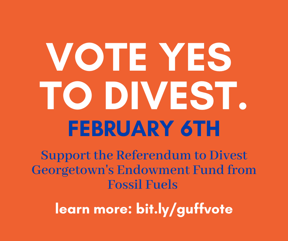 GUCollegeDems's tweet photo. This Thursday, @GUFossilFree is hosting a "Teach In" to raise awareness about their referendum on 2/6 to make @Georgetown divest their endowment fund from #FossilFuels ➡️ https://t.co/0O48IN0O48 https://t.co/nHF4ybPANv