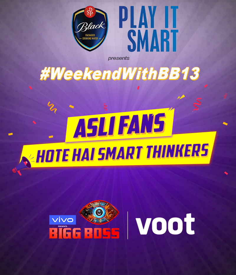 justvoot's tweet photo. #AsliFans of #BB13 are Smart Thinkers.
Aur Smart Thinkers ko #WeekendKaVaar dekhne ka mauka mil sakta hain.
You just need to participate in DSP Black Packaged Drinking Water presents #WeekendWithBB13!
(Participate karne se pehle, rules ko padho: https://t.co/6BlekzIdKx) https://t.co/WC3hz09fdE