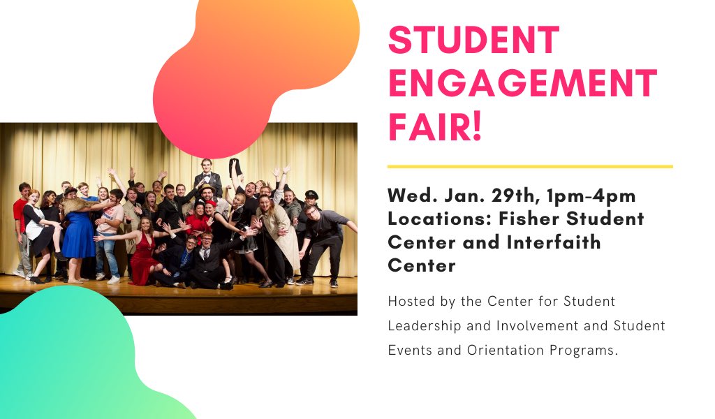 Student Engagement Fair! Tomorrow, Wed. January 29 1PM-4PM in FSC! Come learn about all of the student clubs and orgs on campus for you to get involved in!