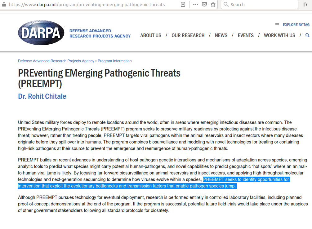 DARPA's PREEMPT ("PREventing EMerging Pathogenic Threats") program "seeks to identify opportunities for intervention that exploit the evolutionary bottlenecks and transmission factors that enable pathogen species jump"  http://web.archive.org/web/20200107021901/https://www.darpa.mil/program/preventing-emerging-pathogenic-threats h/t 