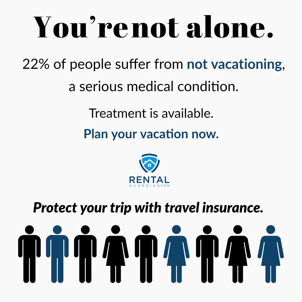 Don't be part of the 22% and forget to plan your 2020 trip. Be sure to add on travel insurance to protect from the unknown.

#vacationhumor #vacationrentals #wemakeinsuranceeasy