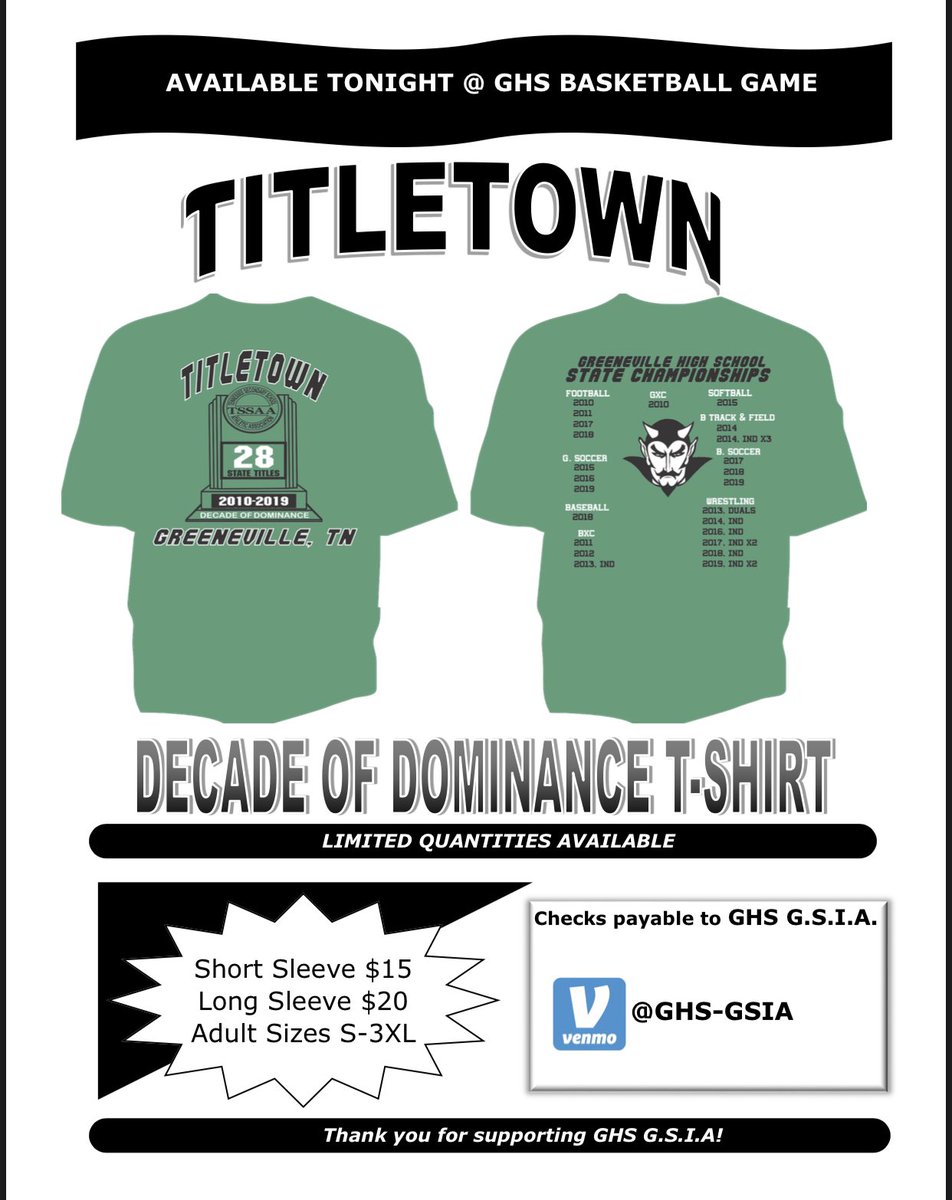 GHS G.S.I.A. will be selling  TITLETOWN shirts commemorating  28 state titles from 2010-2019 tonight @ GHS  vs. SGHS 🏀 game. Limited quantities available! <a href="/PatrickFraleyg/">Patrick</a> <a href="/GHSHoops/">Greeneville Hoops</a> <a href="/GHSLadyDevilsBB/">Greeneville Lady Devils Basketball</a>