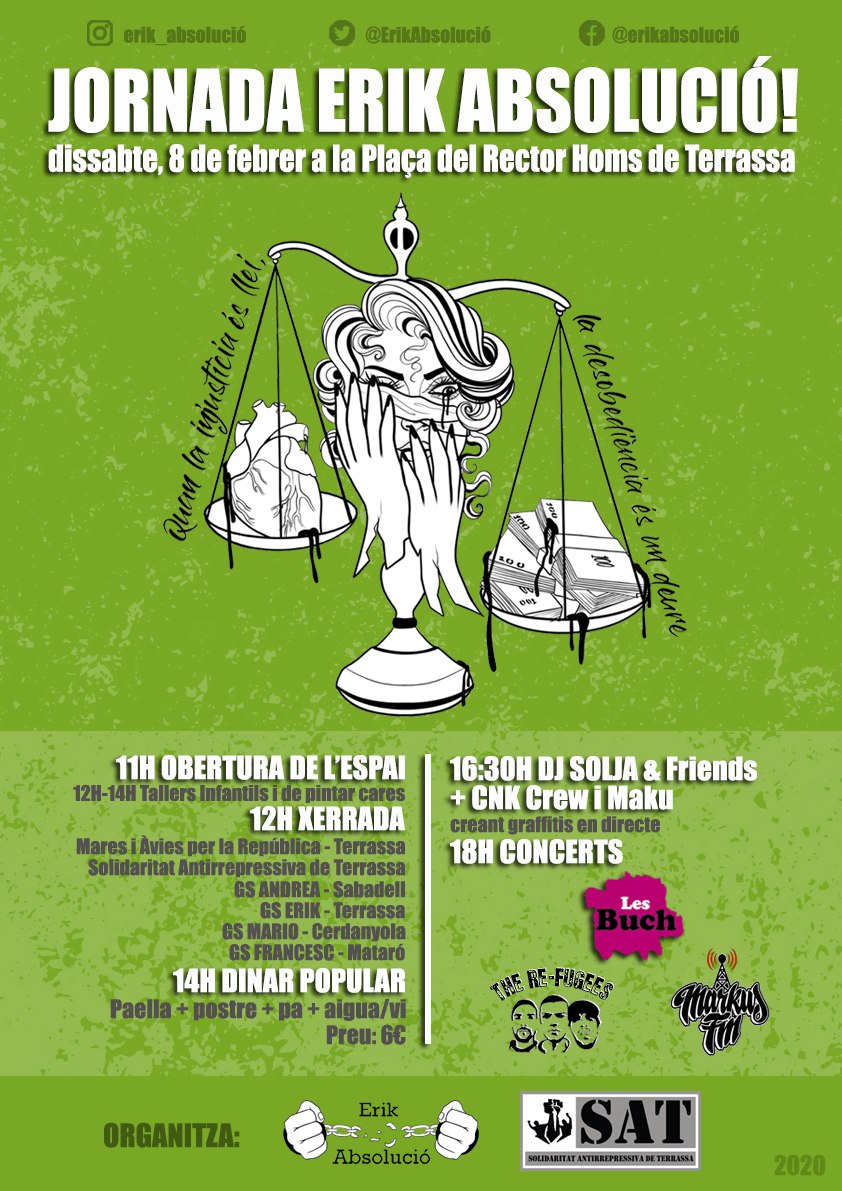 📢JORNADA #ERIKABSOLUCIÓ
Jornada solidària per visibilitzar el cas d l'Erik i d totes les represaliades i encausades postsentència

🗓️8 de febrer
⏰12h
📍Pl Rector Homs #Terrassa

Quan la injustícia és llei, la desobediència és un deure!

#LlibertatDetingudes
#AbsolucioEncausades
