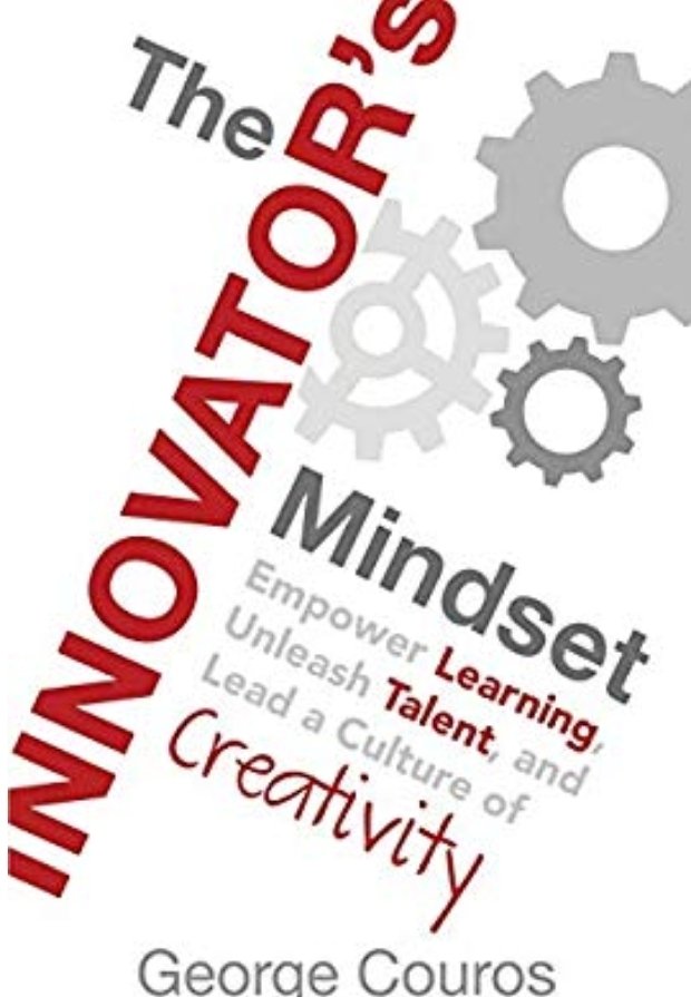 DavidWGear's tweet photo. Excited to begin our asynchronous @Twitter book study of @gcouros' Innovator's Mindset on Monday. #RHSInnovators https://t.co/2kuFjEs6Cs