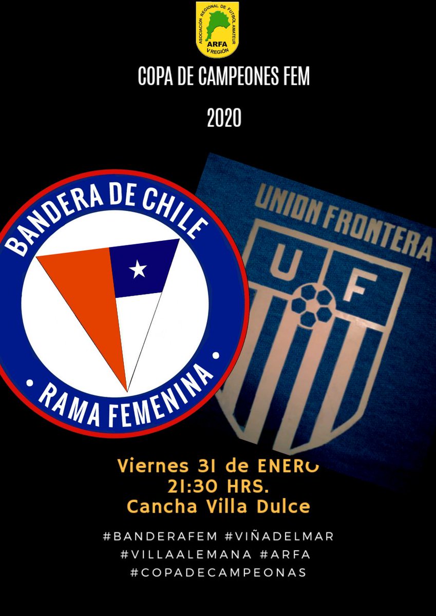 BanderaFem's tweet photo. ........Tenemos nuevo rival en COPA DE CAMPEONES!! 🏆⚽🇨🇱
ESTE VIERNES 31 DE ENERO A LAS 21:30 HRS EN CANCHA VILLA DULCE
nos enfrentaremos a las representantes de Villa Alemana #UNIONFRONTERA
....Los esperamos para apoyar a nuestras BANDERINAS EN SU DEBUT!! 💪⚽ https://t.co/XMDPeqQSnc