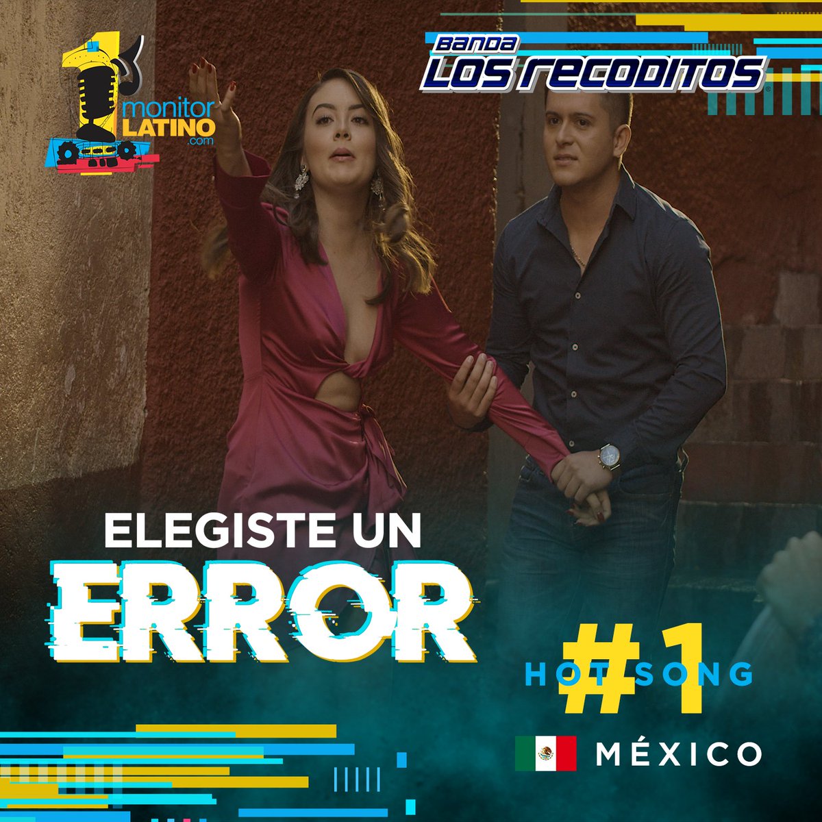 BANDARECODITOSS's tweet photo. 🔶Muchas gracias por el apoyo que le están dando a nuestro tema "ELEGISTE UN ERROR" hoy está como numero 1 en @monitorlatino_  como la CANCIÓN MÁS CALIENTE EN MÉXICO. ¡No dejen de pedirla y escucharla en plataformas digitales! https://t.co/7wUpaRorn9