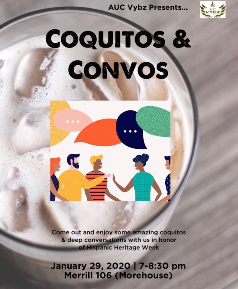 auc_vybz's tweet photo. Coquitos & Convos you say?๐ค
YES! Come join AUC Vybz tomorrow as we sip on Coquitos & discuss issues effecting the LatinX community in honor of Afro Latin Week๐๐พ
#AUCVybz #AfroLatinWeek #Barevybz #Caribbean #AUC #CAU #Morehouse #Spelman #CSA #GCSA #Caribsa #positivevybz https://t.co/NLGGDWZCaI