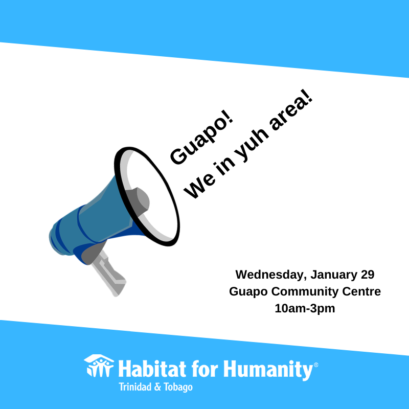 Hey there Guapo residents. Want to learn more about Habitat for Humanity and our Participatory Approach for Safe Shelter Awareness programme? Well you're in luck. We're in your area tomorrow!