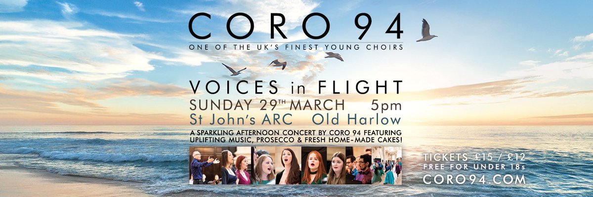 NEW CONCERT ALERT!!! ⭐️ Coro 94 are excited to announce a fantastic new concert! 'Voices In Flight' will take place on Sunday 29th March, 5pm at @StJohnsARC in Old Harlow, Essex. ✨🎶🎭 Click here for info / tickets! coro94.com/concerts