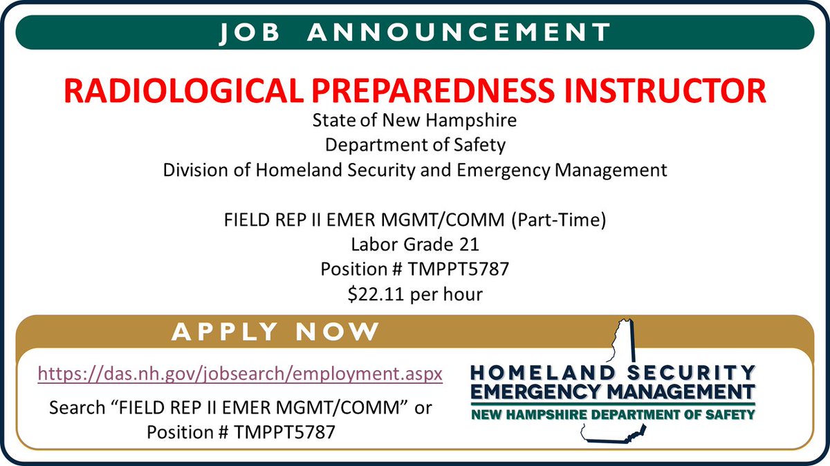 NH_HSEM's tweet photo. JOB ANNOUNCEMENT: Radiological Preparedness Instructor, NH Department of Safety, Division of Homeland Security and Emergency Management
Closes 2/11/2020. Apply online at https://t.co/N5y9FlB1La Search for "Radiological Preparedness Instructor"
#ReadyNH #NHHSEM #JoinOurTeam https://t.co/GDxVc2Vsc0