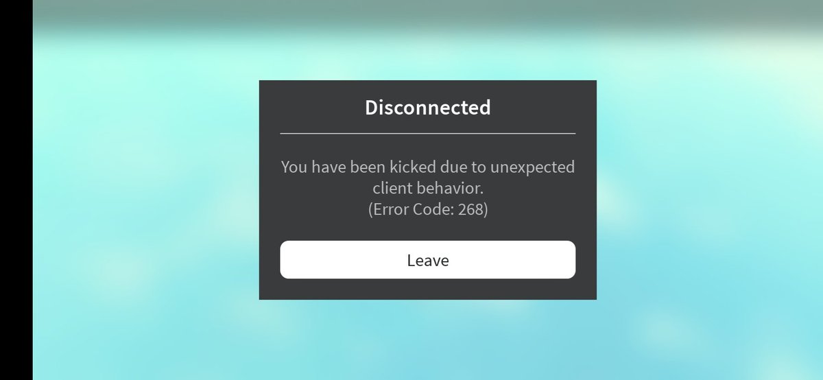 You were kicked roblox. Error code 268 Roblox. Disconnected you have been Kicked due to unexpected client Behavior. (Error code: 268). Ошибка 268 в РОБЛОКС. You were Kicked from the game.