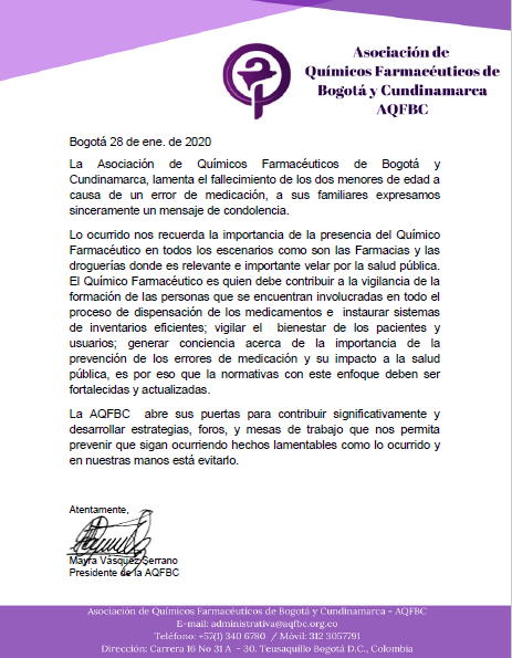 Comunicado de la Asociación de Químicos Farmacéuticos de Bogotá y Cundinamarca.
A raíz de los hechos ocurridos por la muerte de dos menores por un error de medicación ocurrido en una droguería de cadena.