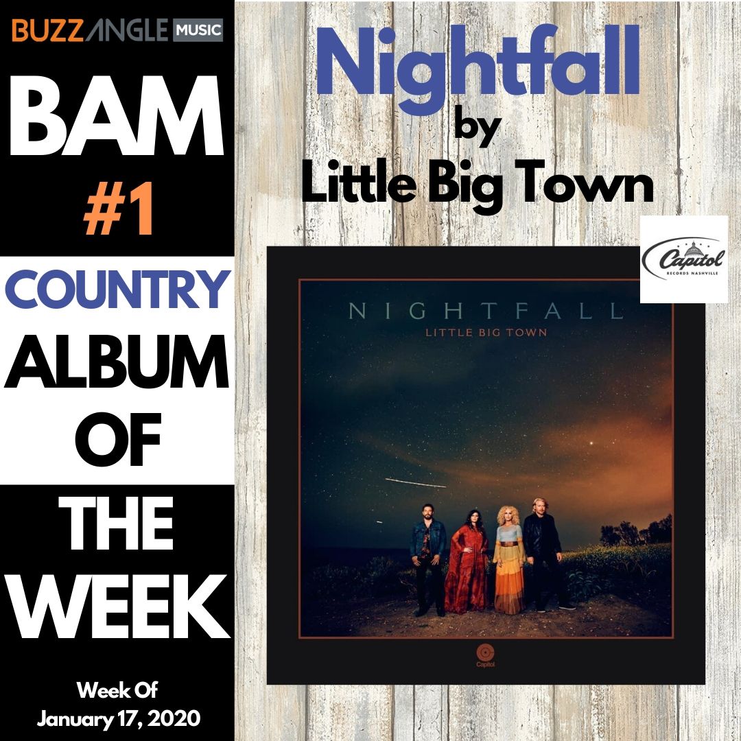 BuzzAngleMusic's tweet image. Congratulations to @littlebigtown and @CapitolRecords on "Nightfall" being the #1 Country Album on the @BuzzAngleMusic Country Album Chart this week!