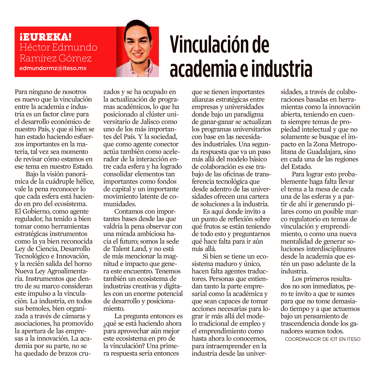 brainhubmx's tweet photo. RT InnovaJal: ¿Qué beneficios tiene para #Jalisco que exista una vinculación entre gobierno, academia, industria y sociedad? En esta columna, Héctor Ramírez, Coordinador de Internet de las Cosas (IoT) en el ITESO, habla sobre el tema. Chécala: https://t.co/7KaMFMulkF