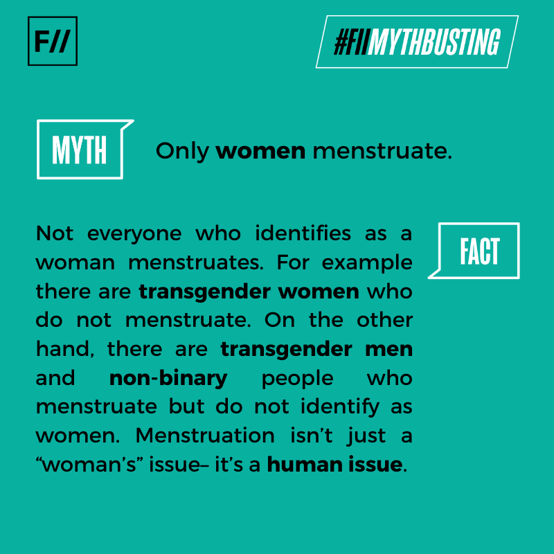 Menstrual health isn't solely a 'woman's issue'; our discourses need look beyond binaries and not alienate those who do not conform to to it, who also have menstrual health and hygiene needs. #FIIMythBusting #WednesdayWisdom #PeriodDay #NationalPeriodDay