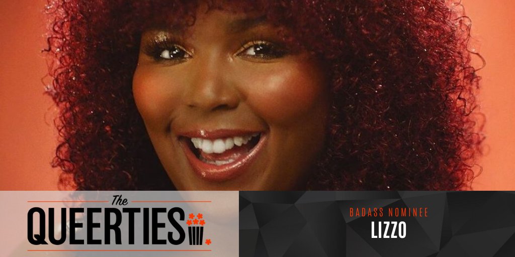 Queerty on Twitter "Congratulations to lizzo, nominated for BADASS at