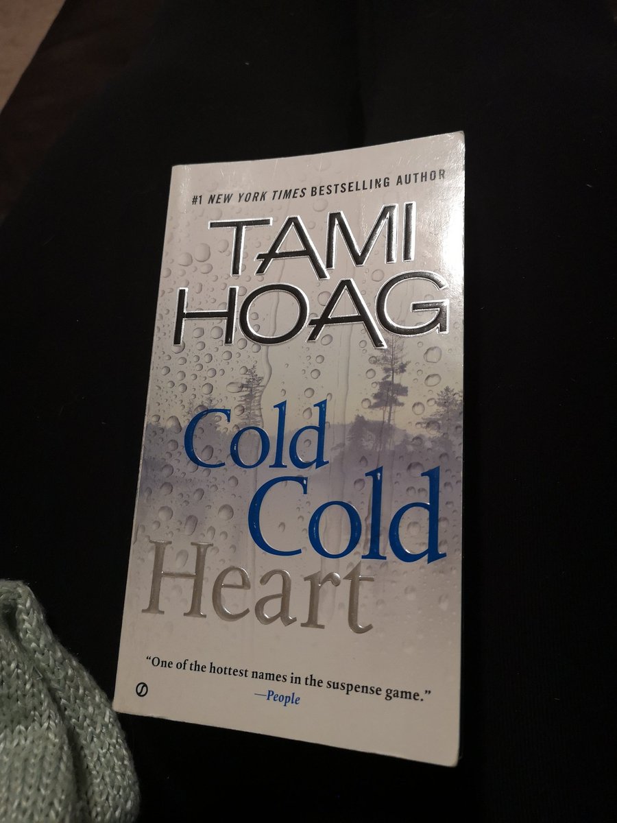 This was okay. I felt that there was so much potential, but I felt that it was kinda lackluster. I know that there was a good story there, but I felt like it was slow. There was a pretty good ending though!Cold Cold Heart by Tami Hoag 