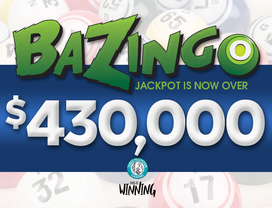 Table Mountain Casino on Twitter "Our BaZingo Jackpot in Bingo has now