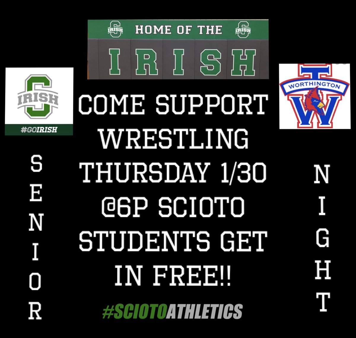 SENIOR NIGHT!! Come out to support! ALL SCIOTO STUDENTS GET IN FREE! 😮🚫💰 We will have a pep band and cheerleaders to help us cheer on our wrestlers!! It will be a great time! GO IRISH! #dublinscioto #thedublindifference #weareirish #sciotowrestling