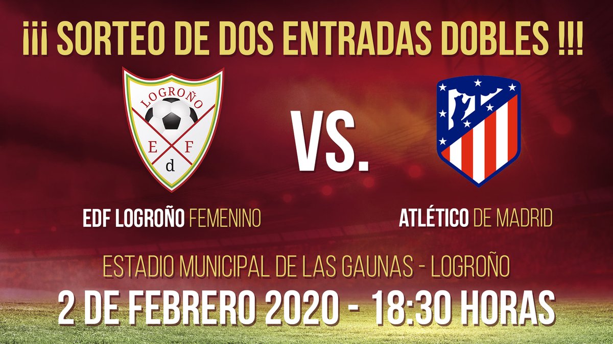 LogronoUnited's tweet photo. ¡¡¡ SORTEO EDF LOGROÑO !!!
Si quieres ganar un par de entradas para poder ver en directo el duelo entre el @EdfFemenino y el @AtletiFemenino, solo tienes que ’retuitear’ este tweet y entrarás en el sorteo de un par de entradas dobles. Este viernes anunciaremos a los ganadores. https://t.co/jxqS9qwi6U