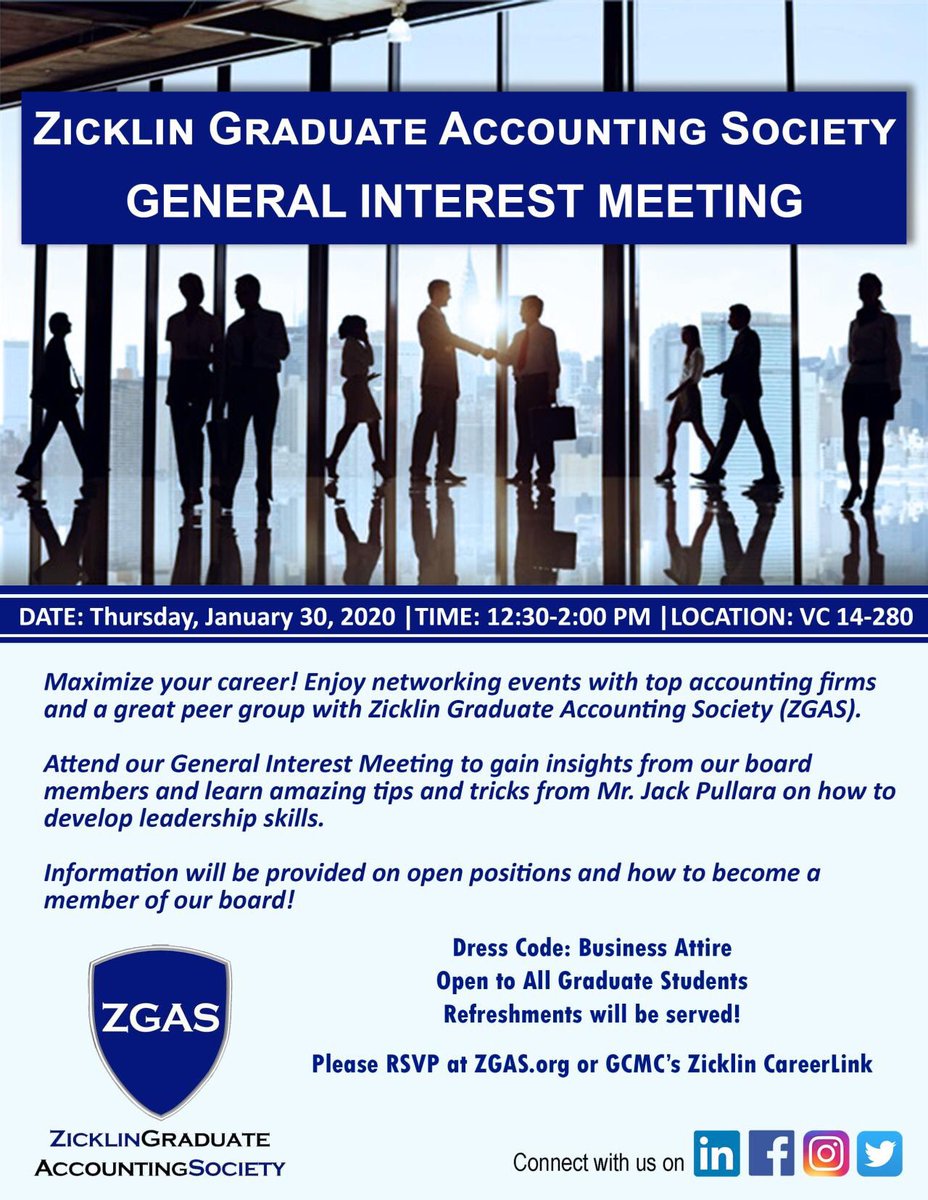 ZGAS's tweet photo. Zicklin Graduate Accounting Society would like to invite you to attend our first GIM of Spring 2020 term, on Jan. 30, 2020. We’ll discuss #zgas upcoming events and the open positions, and the election. 
RSVP via GCMC website.
Refreshment will be provided. https://t.co/23gIrdcKnX