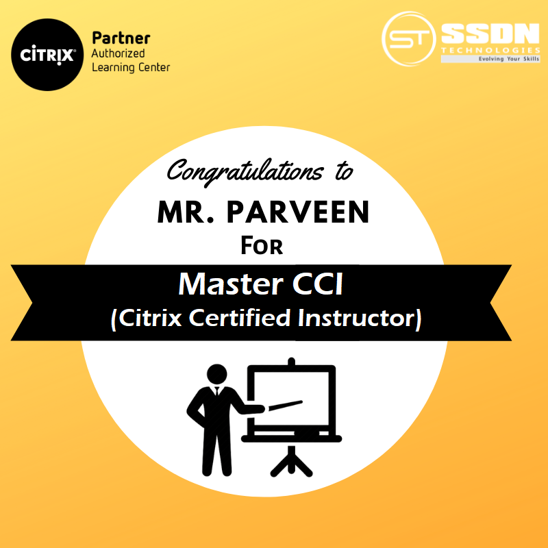 ssdntechnologie's tweet photo. Proudly announcing and congratulating to our Citrix trainer - Mr. Parveen Kumar for his well deserved success on becoming Master CCI. Cheers to your achievement! #CitrixCCI #CCIAward #CCI #Citrix #ssdntechnologies #MasterCCI https://t.co/1YpsUjzHn5