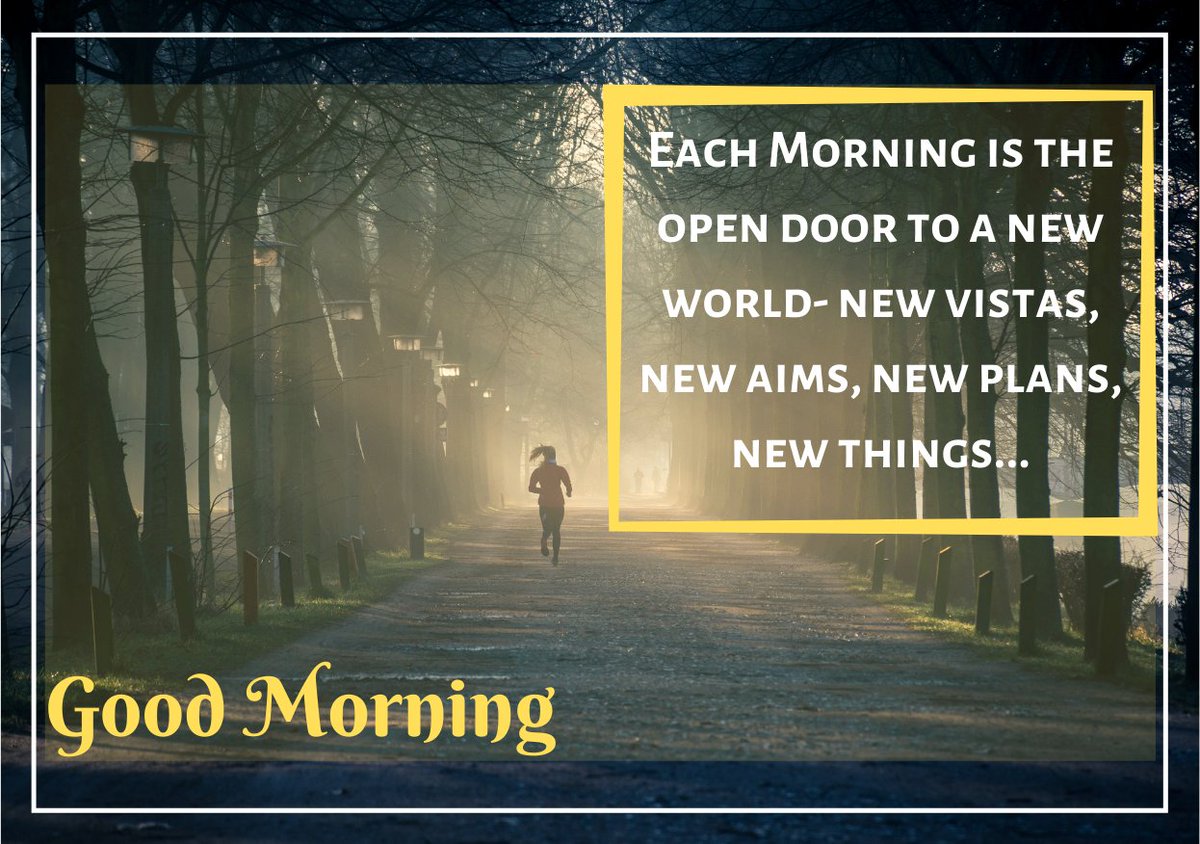 exametc's tweet photo. Each morning is the open door to a new world- new vistas, new aims, new plans, new things...
#goodmorning #freshday #newday #wednesdaymorning #goodmorningwednesday #positivethoughts #morningmotivation #newaim #newworld https://t.co/wi2AorObwR