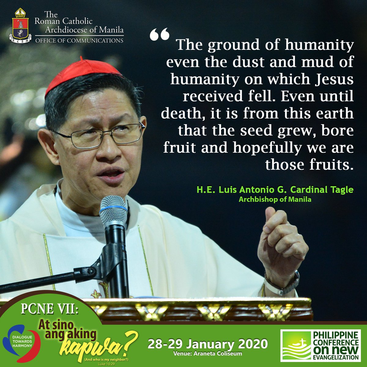 rcamaoc's tweet photo. "The ground of humanity even the dust and mud of humanity on which Jesus received fell. Even until death, it is from this earth that the seed grew, bore fruit and hopefully we are those fruits."
- His Eminence Luis Antonio G. Cardinal Tagle
Concluding Mass
#PCNE7 #rcamaoc https://t.co/dqXEPPSihb