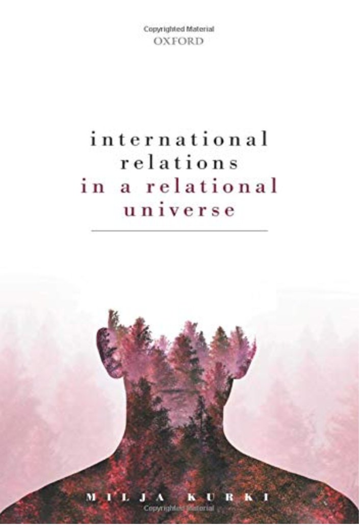 DavidCh27992090's tweet photo. Out tomorrow: Milja Kurki @Kurki_m International Relations in a Relational Universe - really looking forward to reading this, hopefully it will frame a debate #BeyondIR #Planetary #PlanetPolitics #Anthropocene #IR #ontopolitics #7PIRS001W https://t.co/1vrjoJu9Iw https://t.co/jnj9R6P15k