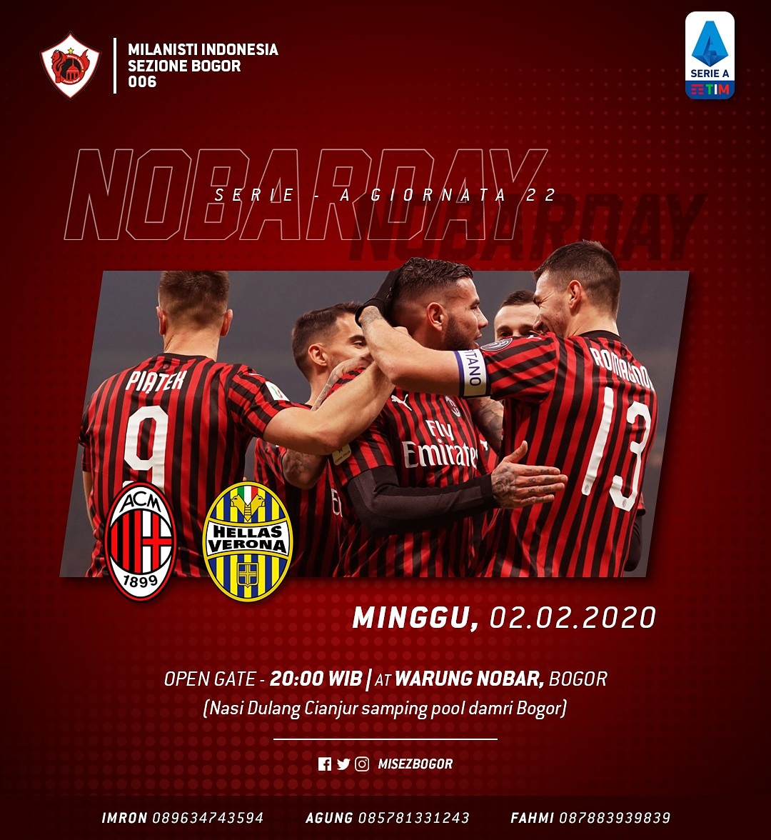 NOBAR DAY!

Minggu,02 Februari 2020

Open Gate : 20.00 WIB
Tempat : Warung Nobar (Nasi Dulang Cianjur, Gedung Alumni IPB) 
HTM:
Member 13k
Non member 15k
Angel FREE
(include soft drink)

<a href="/UlgadBogor/">PSG 5-0 INTER (Munich 2025) ♐</a>
<a href="/KelinciCicak_/">Ciawi Cicurug Puncak</a>
<a href="/UlgadBogorTimur/">Milanisti BogorTimur</a>
<a href="/BIG_BOJONG/">MilanistiBIGbojong</a>
<a href="/Angel_MIszBogor/">Angel Bogor</a> #ForzaMilan