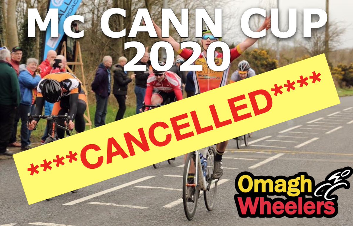 omaghwheelers's tweet photo. McCann Cup 2020 cancelled
The 2020 edition of the McCann Cup road races, both Senior and Youth races, are unfortunately cancelled. Sadly we did not secure a Sunday date, and following a risk assessment of traffic on Saturdays, we have made the decision to cancel the event. https://t.co/osdhHeFof0