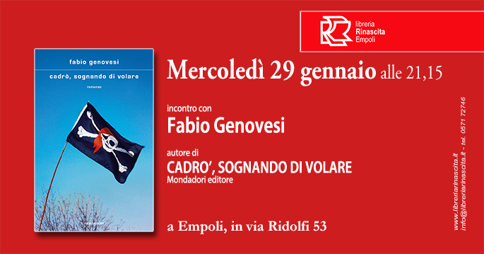 OGGI a Empoli c'è Fabio Genovesi con il suo nuovo romanzo 'Cadrò,sognando di volare'. Alle 21.15 alla libreria Rinascita di via Ridolfi.