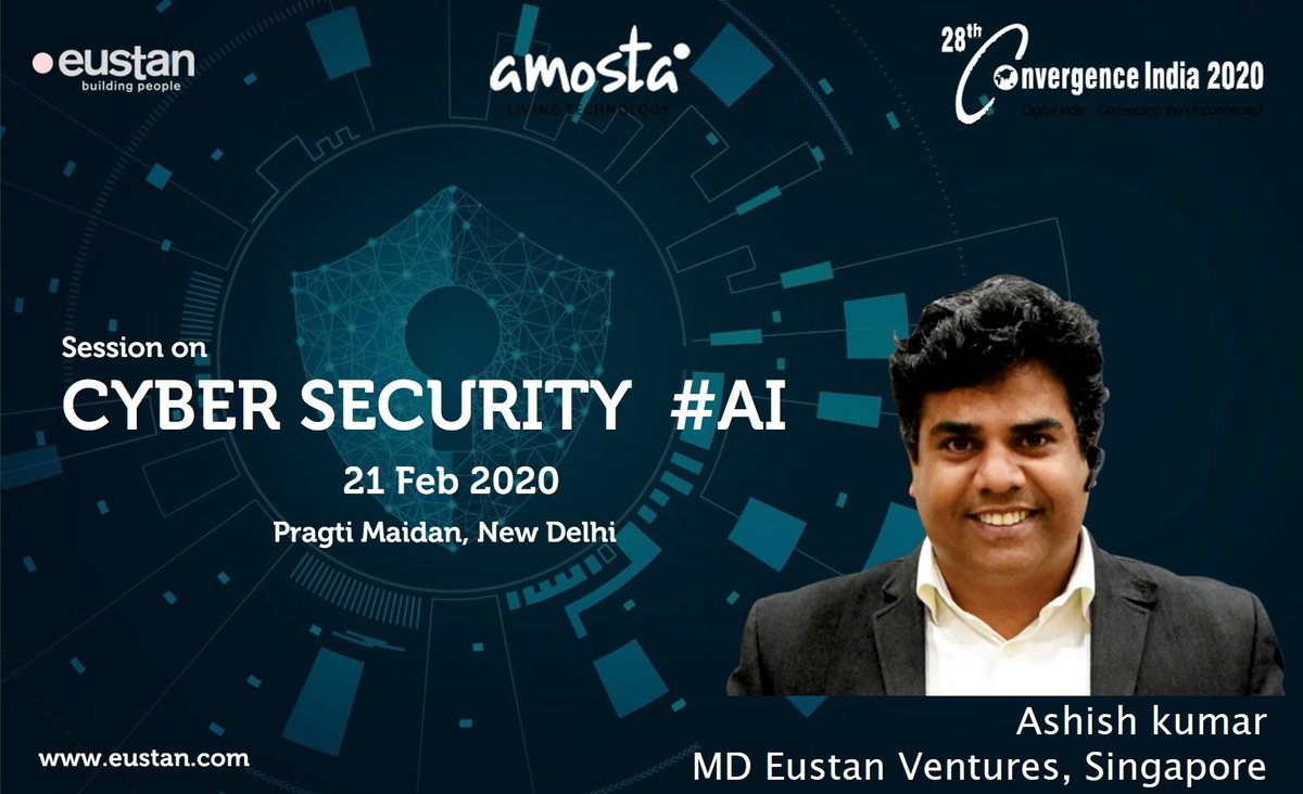 eustanventures's tweet photo. Listen, Meet & Interact Mr #Ashish Kumar (Director - #Eustan #Ventures and #Amosta #Solutions)
#Cyber #Security with #Artificial #Intelligence #AI
21 FEB 2020, Pragati Maidan, New Delhi @Convergence
https://t.co/lMiV7964ig https://t.co/iR6rJvoTdo