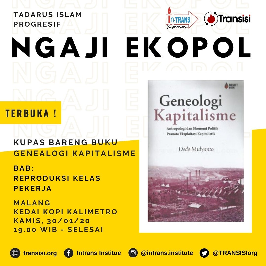 TRANSISIorg's tweet photo. Bagaimanakah proses terlahirnya kelas yang hanya dapat menjual tenaga kerjanya ini untuk subsisten? Dan bagaimanakah kelas pekerja terus menerus direproduksi?

Sampai jumpa besok dalam Ngaji Ekonomi Politik untuk mengulas "Reproduksi Kelas Pekerja" dlm buku Genealogi Kapitalisme. https://t.co/WpWCDygKZc