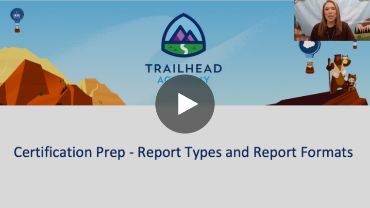 Certification Prep - Report Types and Report Formats