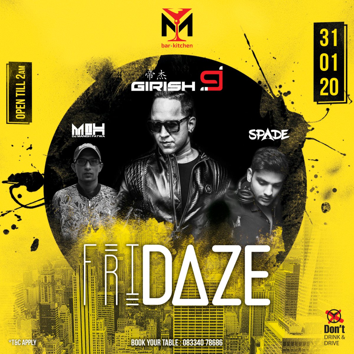 MBarKitchen's tweet photo. Set the dance floor on fire this Friday at M Bar!
Come party with DJ Girish, Manish &amp; Spade on the console bringing you the hottest tracks in town till 2 AM.
Call us at ＋91 83340 78686 to book your table today. https://t.co/Jf2UkbzTuI