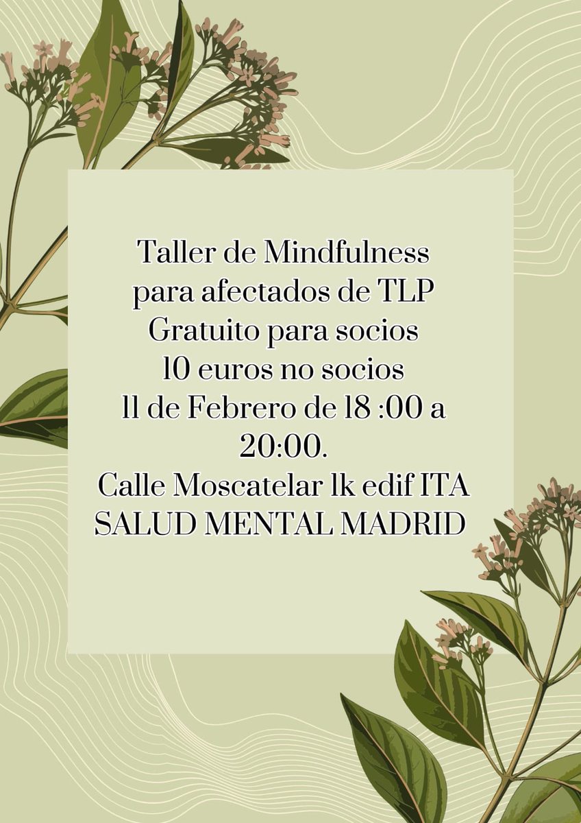 aotlp's tweet photo. @aotlp impartirá el 11/2 de 18:00-20:00 horas un Taller de Mindfulness para personas afectadas de #TLP. Gratuito para asociados, 10€ no socios. Os esperamos. https://t.co/DUhsJrQt0D