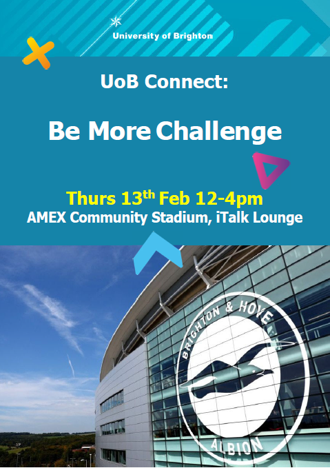 A poster for the Be More Challenge, Thursday 13th Feb 12-4pm, AMEX Community Stadium, iTalk Lounge. The image shows the front of the AMEX Stadium against a blue sky.