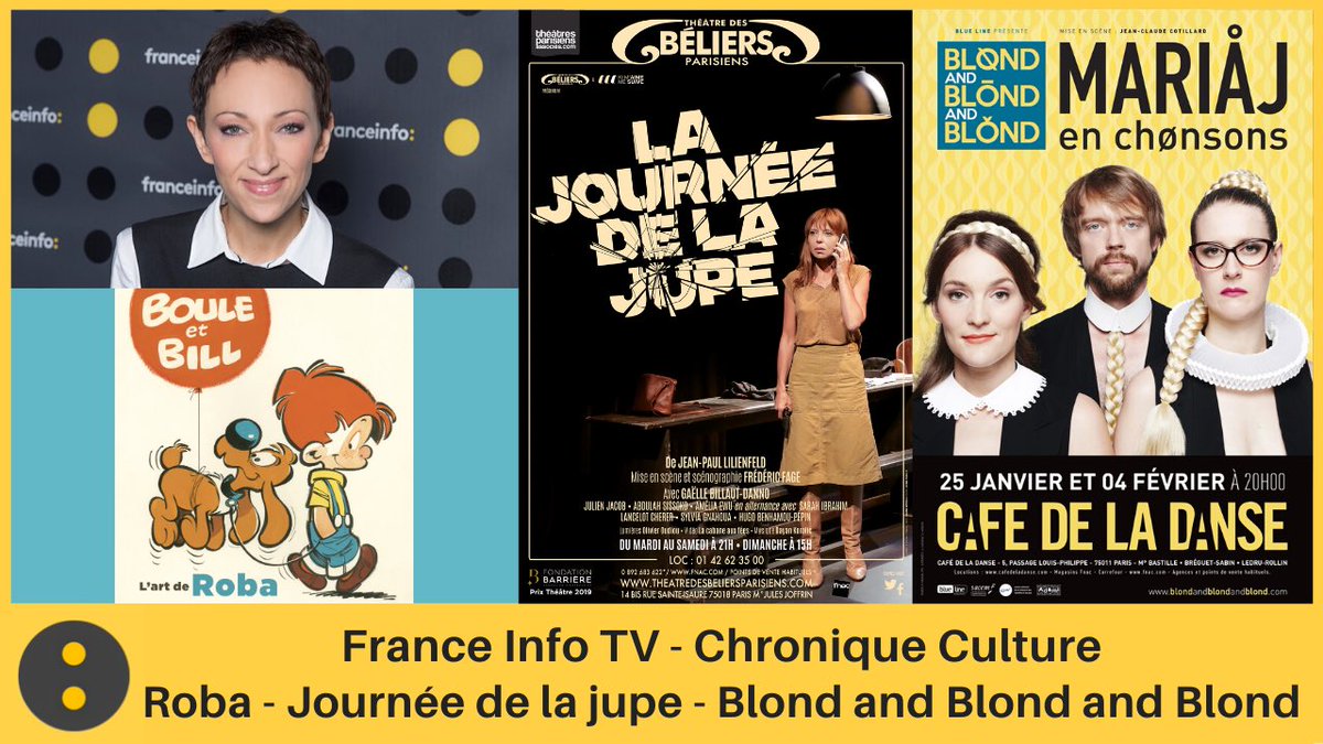 VIDEO #Chroniqueculture avec @Patricialoison @franceinfo TV : 'La journée de la jupe' @ Théâtre @beliersparis * @BlondandBlond 'Mariage en chonson' @Cafedeladanse + tournée * BD 'Boule et Bill, L'art de Roba' @EditionsDargaud * 😍🎭🎶 #artislove REPLAY ▶ bit.ly/3aVzHVB