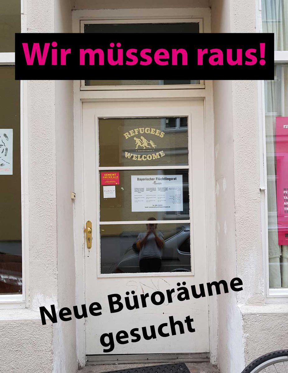 BFR_089's tweet photo. Liebe Alle, leider erwischt es nun auch uns und wir müssen unser Büro in der Augsburgerstraße verlassen. Wir sind daher auf der Suche nach einem neuen Büro im Zentrum Münchens (ab 80qm). Wer was weiß meldet euch: kontakt@fluechtlingsrat-bayern.de
oder unter 089/762234 https://t.co/PUEaOBNz4H