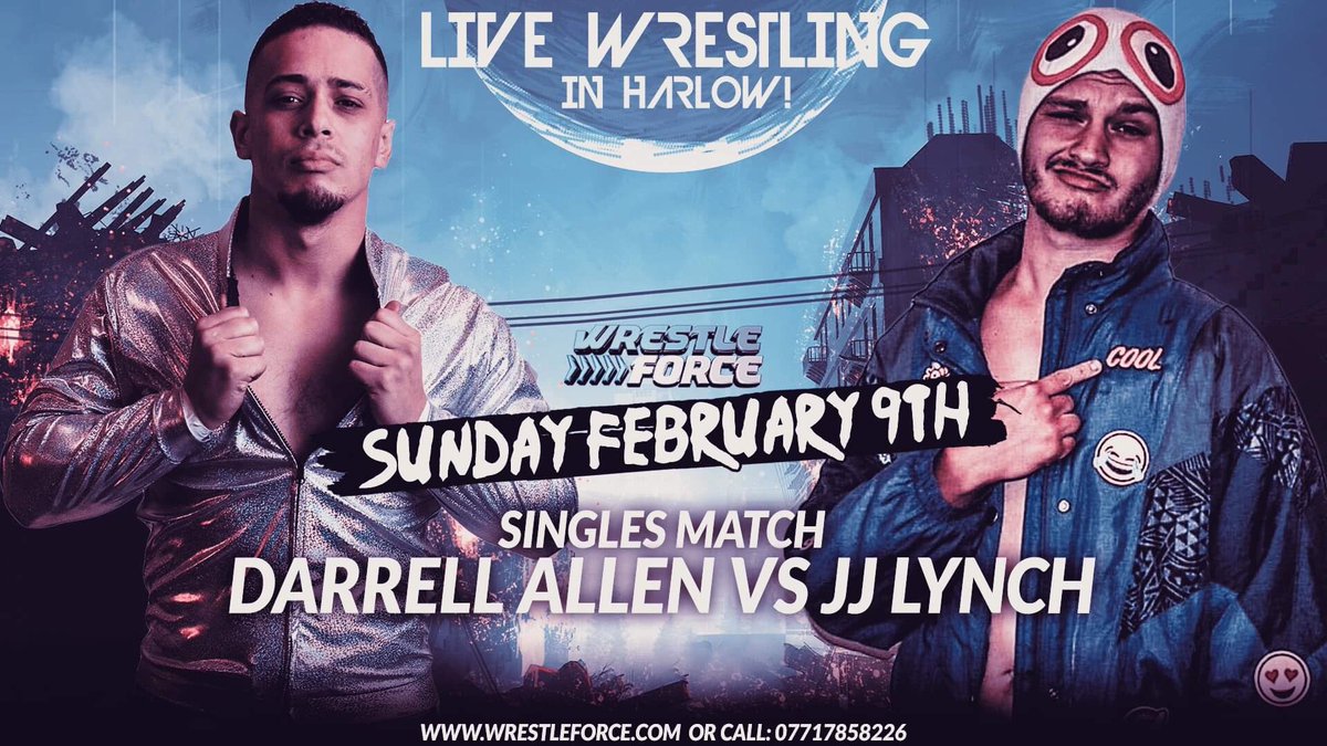 On Sunday February 9th two contrasting styles and personalities go one on one! 

The serious veteran: Darrell Allen takes on the guilty pleasure: JJ Lynch!

It happens at the Paringdon Sports Club, show starts at 4 pm!

Book your tickets now to save 10%!

wrestleforce.com