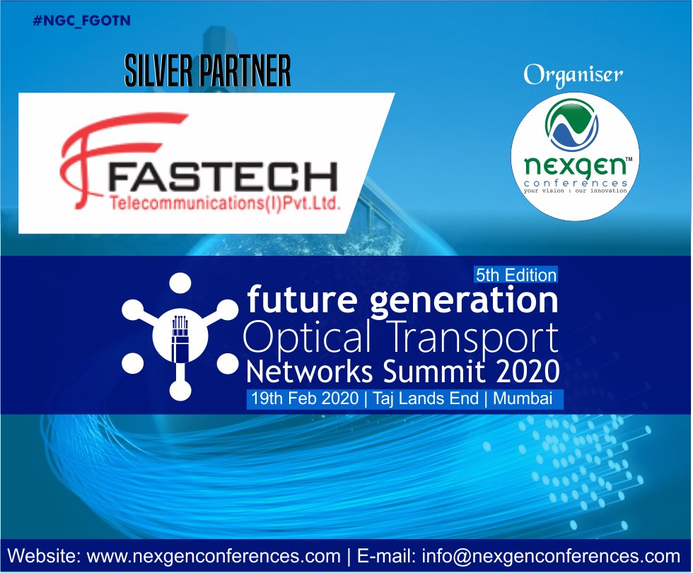 NexgenConferen1's tweet photo. #MeetOurPartner #NGC_FGOTN
We r pleased to welcome #FastechTelecommunications @kartikparikh as #SilverPartner #5thEdition #FGOTN The event is scheduled on #Feb192020 @ #TajLandsEndMumbai
Visit: https://t.co/iUFGgdfH0w
#Opticalfiber #OpticalTransportNetwork #Opticalwireless https://t.co/LxUyWPlx5c